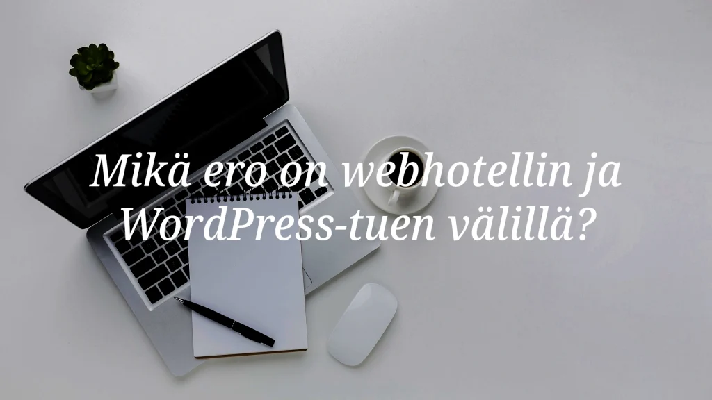 Webhotelli vs WordPress-tuki - Blogi